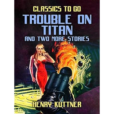 Trouble on Titan and two more stories