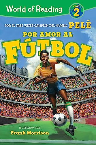 World of Reading Por Amor al Fútbol: Level 2 (Spanish Edition)