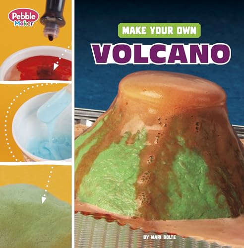 Make Your Own Volcano (Pebble Maker Science)