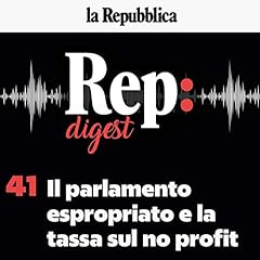 Couverture de Il Parlamento espropriato e la tassa sul no profit