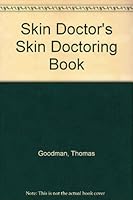 The Skin Doctor's Skin Doctoring Book 0806955740 Book Cover