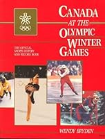 Canada at the Olympic Winter Games 0888303084 Book Cover