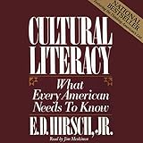 Cultural Literacy: What Every American Needs To Know