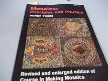 Hardcover Mosaics: Principles and Practice Book