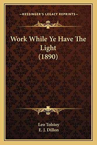 Work While Ye Have The Light (1890)