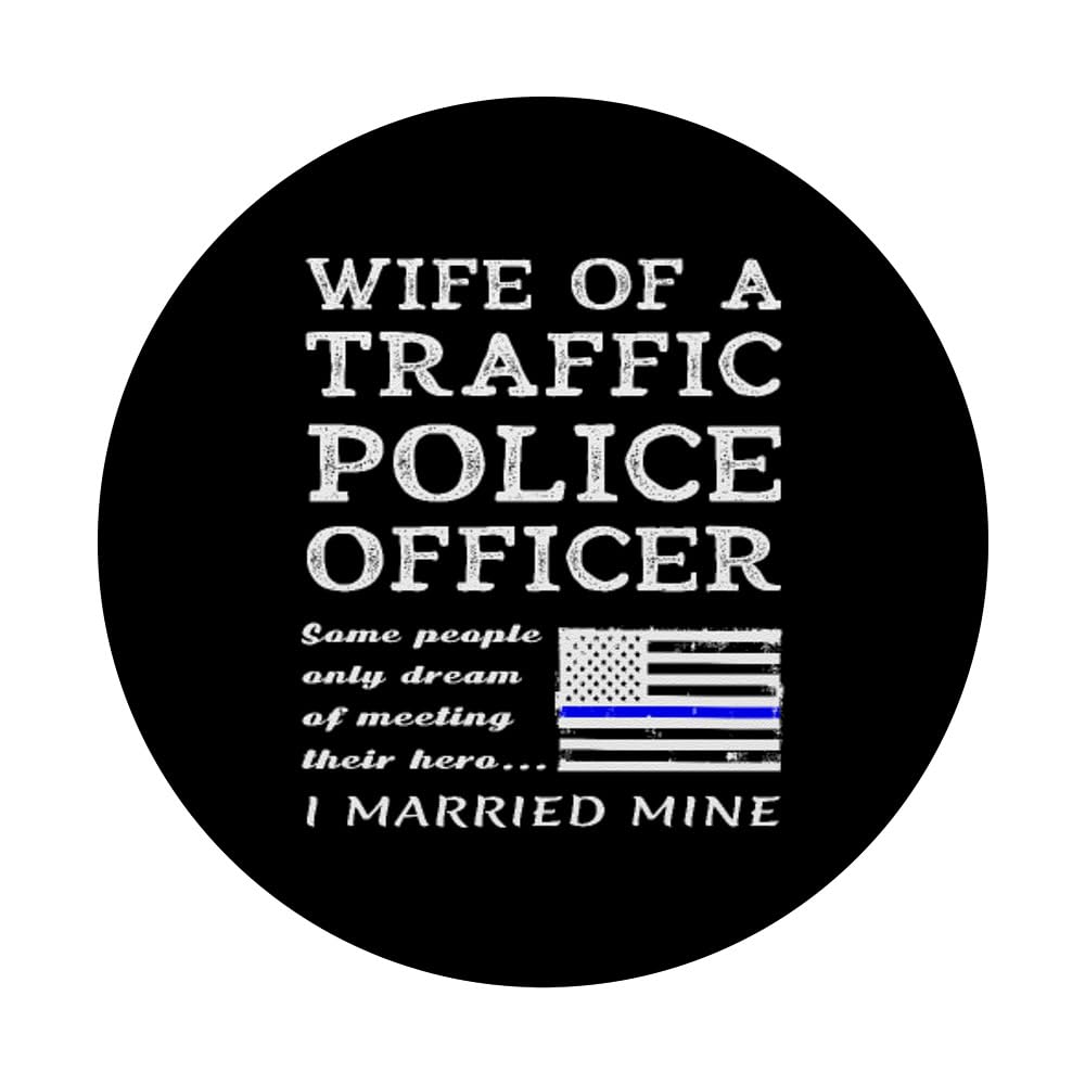 Proud Wife Of A Traffic Police Officer Husband Cop Quote PopSockets Swappable PopGrip, Black - Image 3