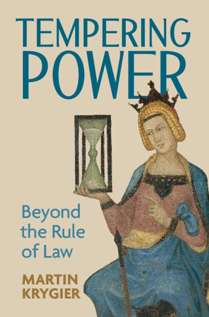 Tempering Power: Beyond the Rule of Law