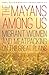 Produktbild The Mayans Among Us: Migrant Women and Meatpacking on the Great Plains
