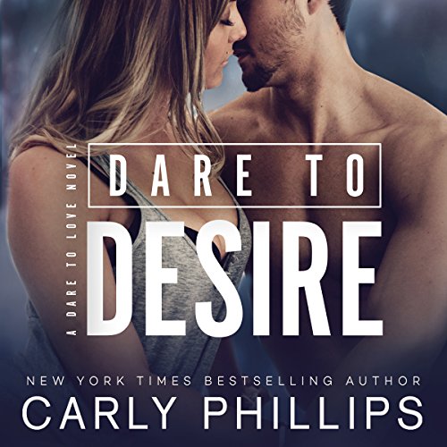 Dare to Desire audiobook cover art