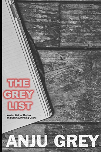 The Grey List: Vendor List for Buying and Selling Anything Online