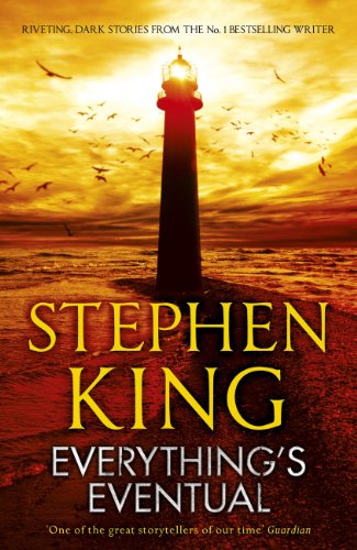 Everything's Eventual: 14 DARK TALES (English