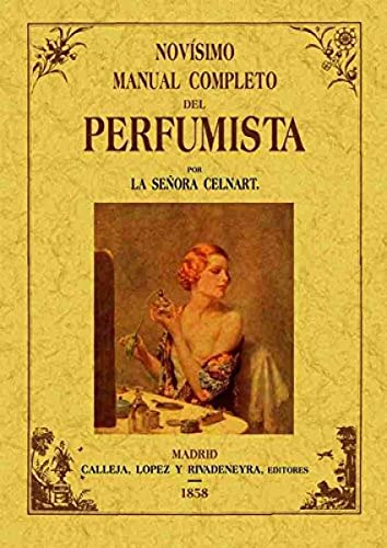Novísimo manual completo del perfumista (SIN COLECCION)