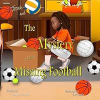 Josiah and The Mystery of the Missing Football 1736795252 Book Cover