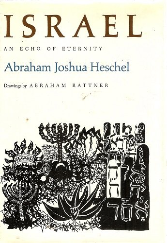 Israel, An Echo of Eternity.: Amazon.co.uk: Heschel, Abraham Joseph ...