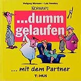  Norman\'s . . . dumm gelaufen, Mit dem Partner
