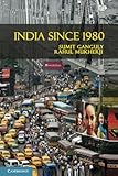 India Since 1980 (The World Since 1980)