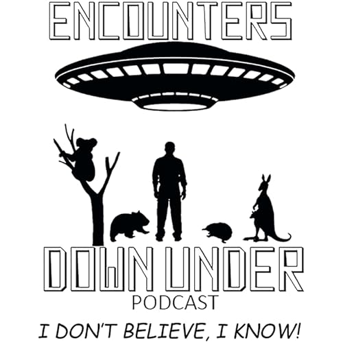 Encounters Down Under Podcast By Anthony Goodall cover art