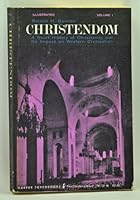 Christendom: a Short History of Christianity and It's Impact on Western Civilization: Volume 1: From the Birth of Christ to the Reformation B0014YHSUQ Book Cover