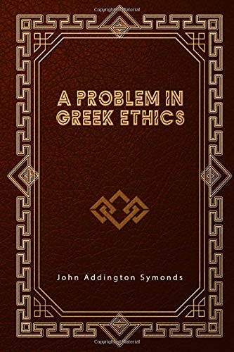A Problem in Greek Ethics