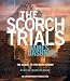 The Scorch Trials (Maze Runner Series #2)