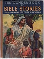The Wonder Book of Bible Stories B0007FI8FW Book Cover