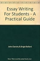 Essay Writing For Students - A Practical Guide 0582871883 Book Cover