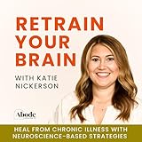 Katie Nickerson | Somatic Brain Retraining & Chronic Illness Coach