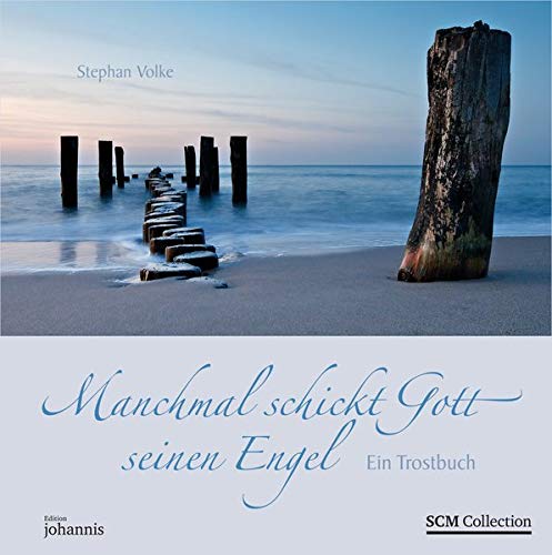 Manchmal schickt Gott seinen Engel Manchmal schickt Gott seinen Engel