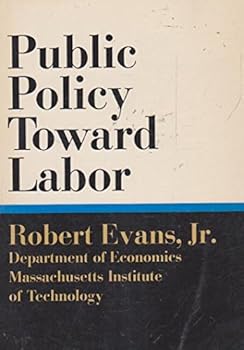 Paperback Public policy toward labor Book