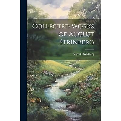 Collected Works of August Strinberg