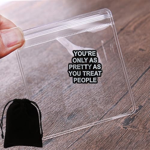 Image of Enamel Pin, Friendliness Quote, inchYou're Only As Pretty As You Treat People inch, Lapel Pin for Backpack, Hat, Clothes - Gift for Friends