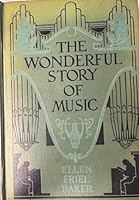 Wonderful Story of Music B001KOMHXI Book Cover