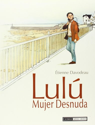 Lulú mujer desnuda (integral) (Novela gráfica)
