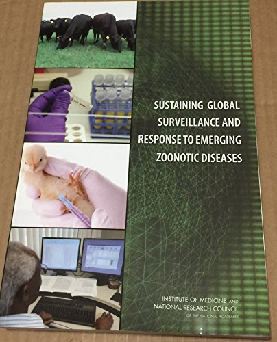 Sustaining Global Surveillance and Response to Emerging Zoonotic Diseases (Infectious Disease)