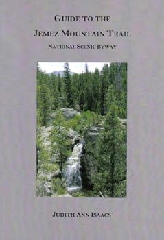 Paperback Guide to the Jemez Mountain Trail: National Scenic Byway Book