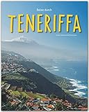 Reise durch Teneriffa: Ein Bildband mit über 200 Bildern auf 140 Seiten - STÜRTZ Verlag - Ralf Nestmeyer Fotograf: Jürgen Richter 