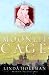 The Moonlit Cage: A Novel