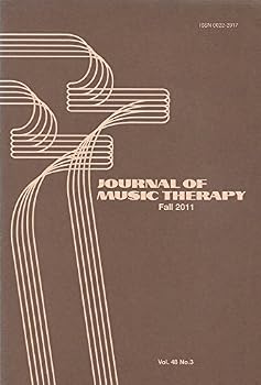 Unknown Binding Journal of Music Therapy Fall 2011 ISSN # 0022-2917 Single Issue Vol.47 #3 Book