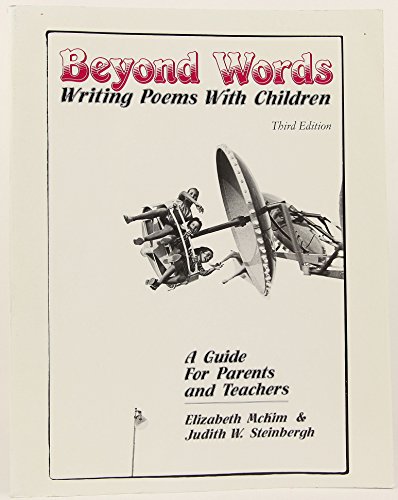 Beyond Words: Writing Poems With Children 0944941141 Book Cover