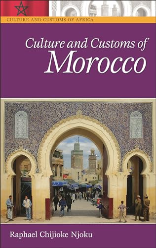 Culture and Customs of Morocco
