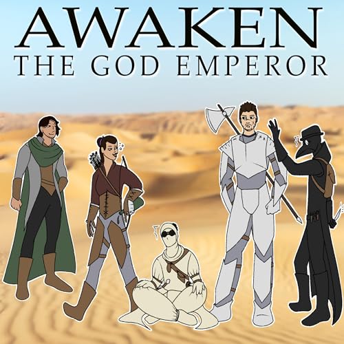 "Dream" Awaken The God Emperor Gurps Campaign: Episode 54 cover art