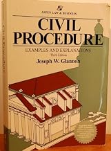 Civil Procedure: Examples and Explanations (The Examples & Explanations Series)