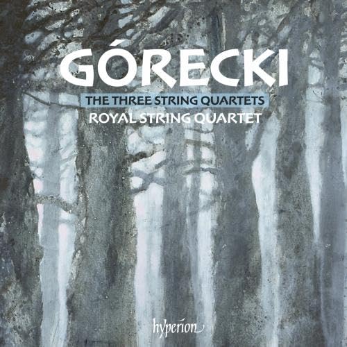 Gorecki: String Quartets Nos.1-3