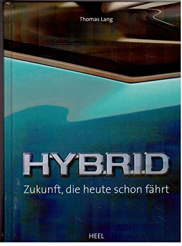 Hybrid: Zukunft, die heute schon fährt., 4.99