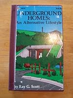Underground Homes: An Alternative Lifestyle 0830696261 Book Cover
