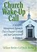 Church Wake-Up Call: A Ministries Management Approach That is Purpose-Oriented and Inter-Generational in Outreach