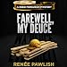 Farewell, My Deuce: Reed Ferguson Mystery, Book 4