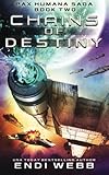 Chains of Destiny (Episode #2: The Pax Humana Saga) (Volume 2)