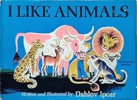 I Like Animals B0006AWD8Q Book Cover