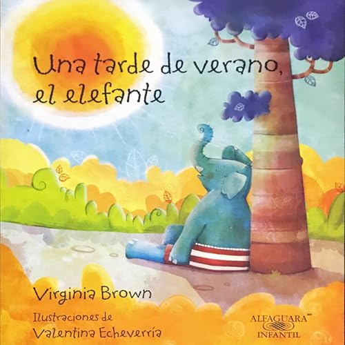 Una tarde de verano, el elefante. Cuento infantil Podcast Por  arte de portada